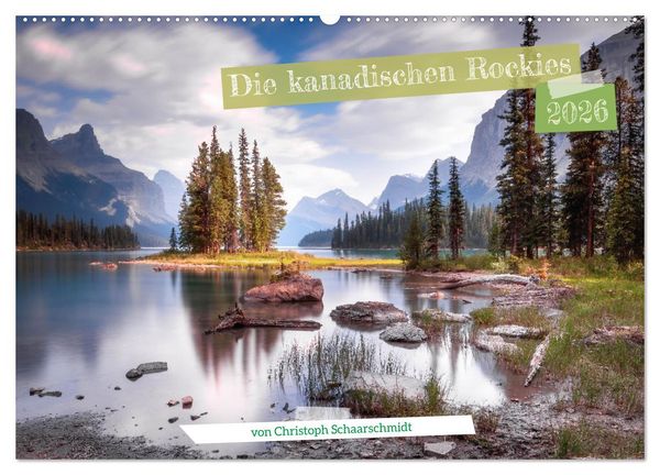 Die kanadischen Rockies (Wandkalender 2026 DIN A2 quer), CALVENDO Monatskalender