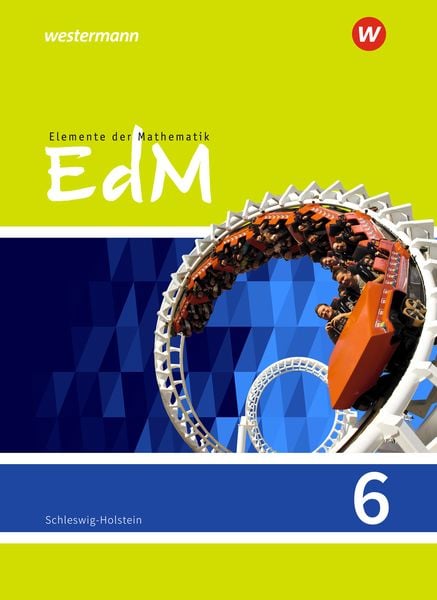 Elemente der Mathematik SI 6. Schulbuch. G9. Schleswig-Holstein, Gebundene Ausgabe von , Westermann Schulbuchverlag, 978-3-14-101279-8