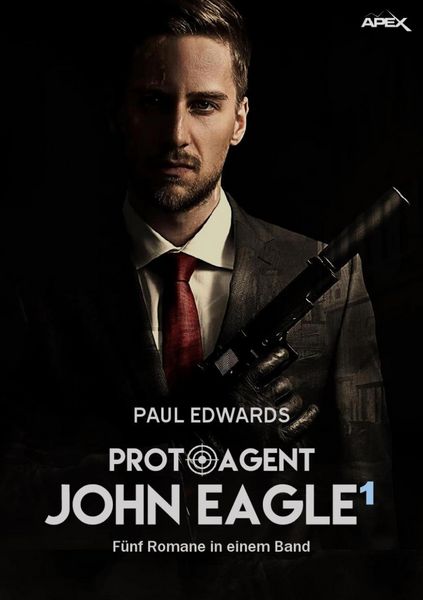 Produktbild: Proto-Agent John Eagle, Band 1