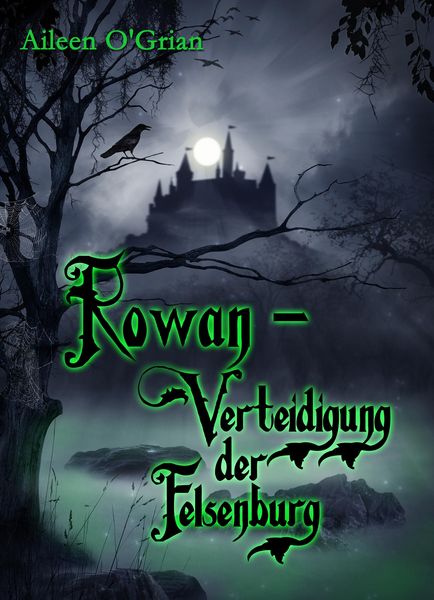 Produktbild: Rowan - Verteidigung der Felsenburg