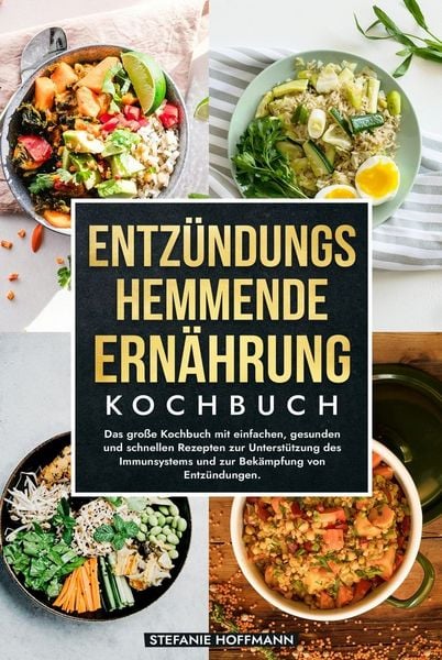 Produktbild: Entz&uuml;ndungshemmende Ern&auml;hrung Kochbuch