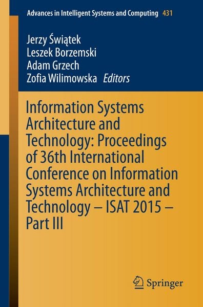 Produktbild: Information Systems Architecture and Technology: Proceedings of 36th International Conference on Information Systems Architecture and Technology &ndash; ISAT 2015 &ndash; Part III