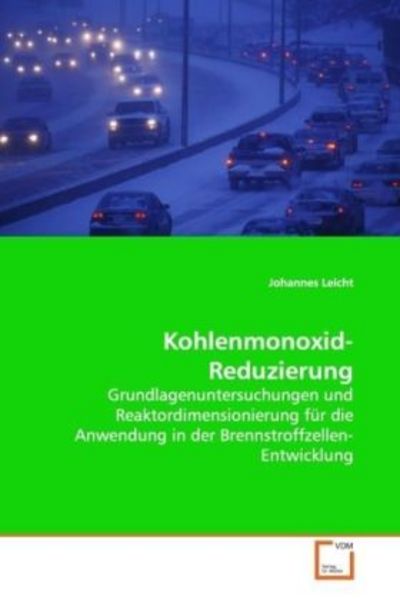 Kohlenmonoxid-Reduzierung, Taschenbuch von Johannes Leicht, VDM, 9783639116274