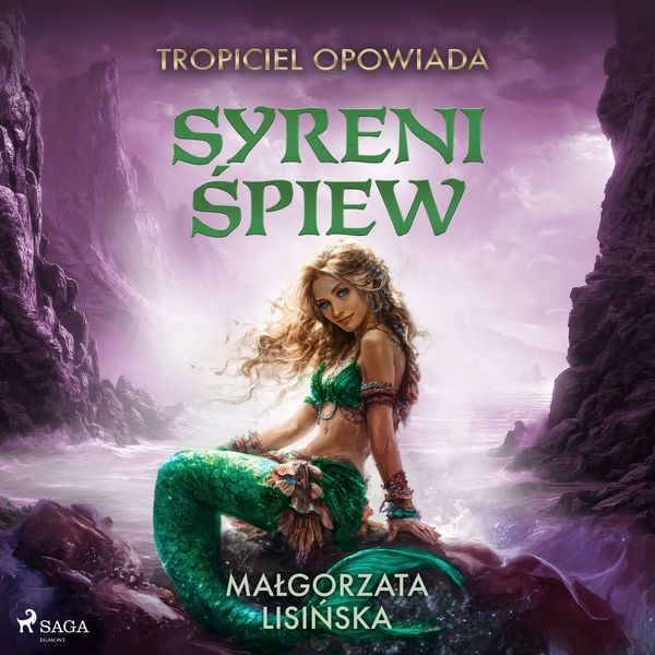 Produktbild: Tropiciel opowiada: Syreni śpiew