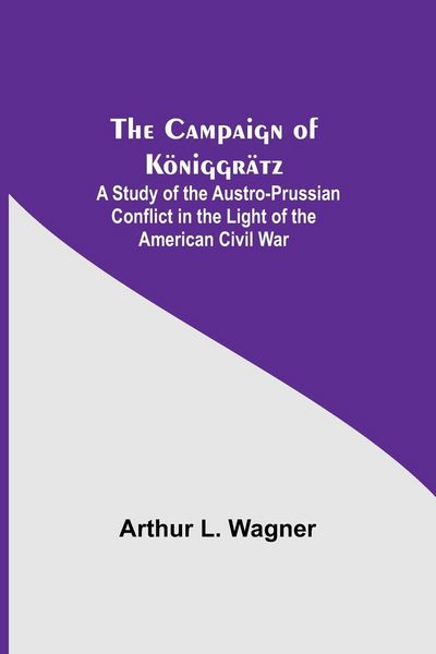 Produktbild: The Campaign Of K&ouml;niggr&auml;tz