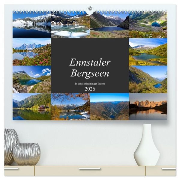 Produktbild: Ennstaler Bergseen in den Schladminger Tauern (hochwertiger Premium Wandkalender 2026 DIN A2 quer), Kunstdruck in Hochglanz
