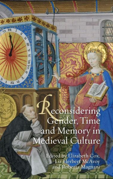 Produktbild: Reconsidering Gender, Time and Memory in Medieval Culture