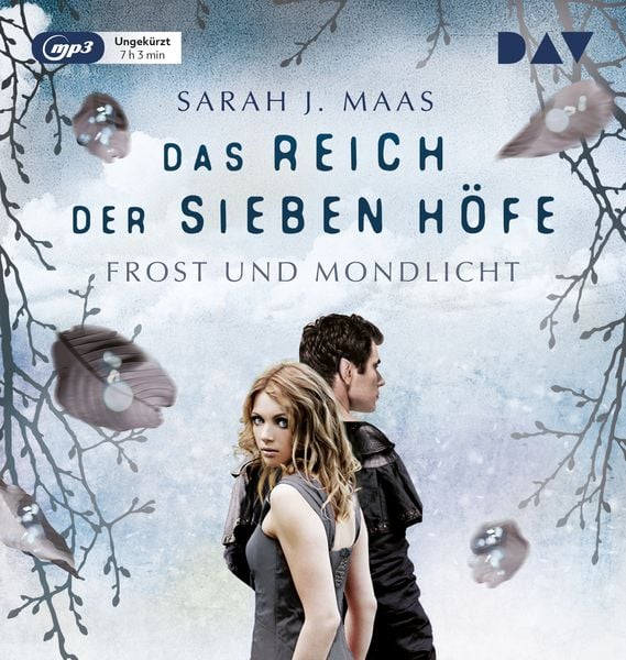 Das Reich der sieben Höfe – Teil 4: Frost und Mondlicht - Sarah J. Maas, Audio, 9783742409348