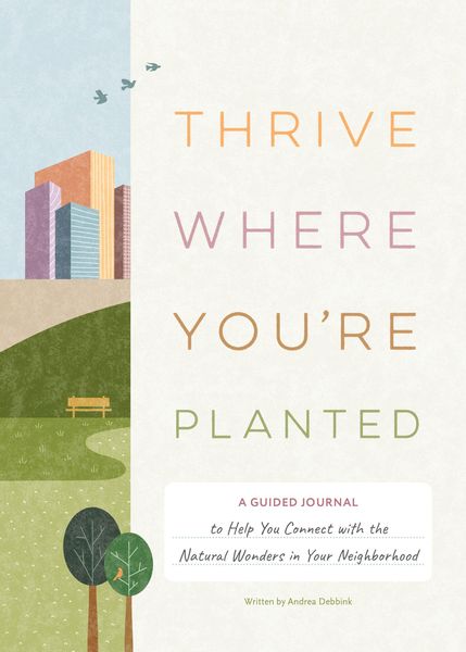 Produktbild: Thrive Where You're&acirc; Planted