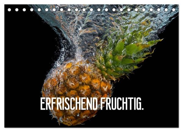 Produktbild: Erfrischend fruchtig (Tischkalender 2026 DIN A5 quer), CALVENDO Monatskalender