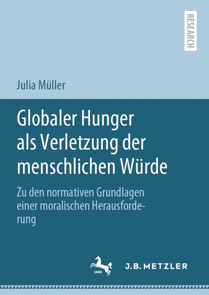Produktbild: Globaler Hunger als Verletzung der menschlichen W&uuml;rde