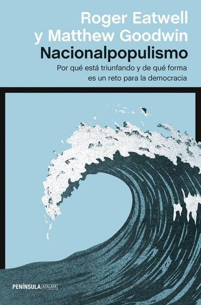 Produktbild: Nacionalpopulismo : por qu&eacute; est&aacute; triunfando y de qu&eacute; forma es un reto para la democracia
