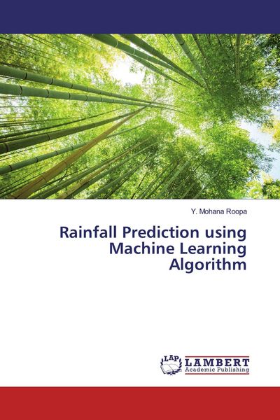 Produktbild: Rainfall Prediction using Machine Learning Algorithm