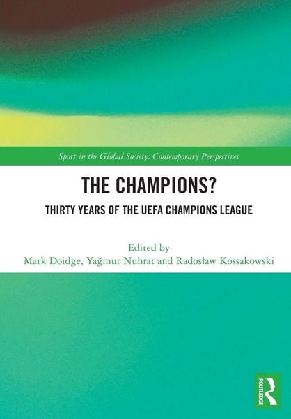 Produktbild: The Champions? Thirty Years of the UEFA Champions League
