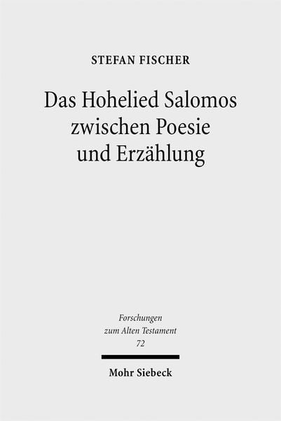 Produktbild: Das Hohelied Salomos zwischen Poesie und Erz&auml;hlung
