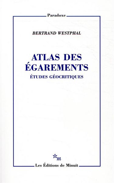 Produktbild: Atlas des &eacute;garements : &eacute;tudes g&eacute;ocritiques