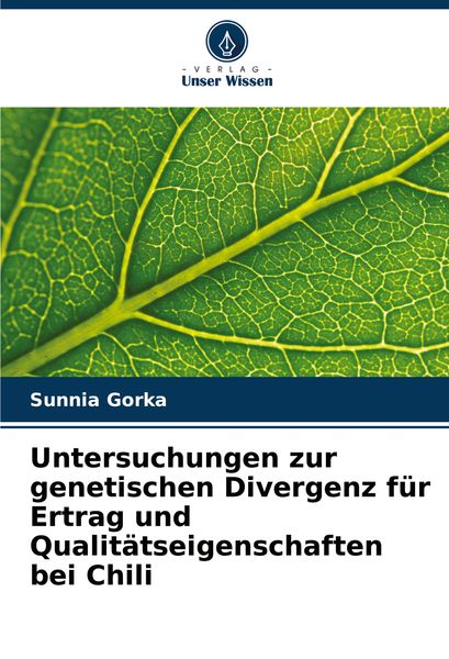 Produktbild: Untersuchungen zur genetischen Divergenz f&uuml;r Ertrag und Qualit&auml;tseigenschaften bei Chili