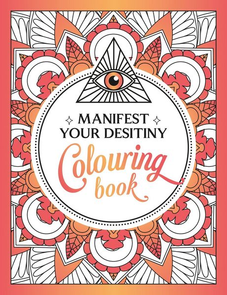Produktbild: Publishers, S: Manifest Your Destiny Colouring Book