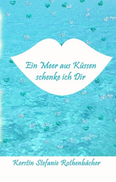 Produktbild: Ein Meer aus K&uuml;ssen schenke ich Dir