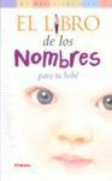 Produktbild: El libro de los nombres para tu beb&eacute;