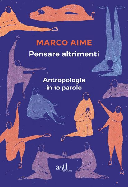 Produktbild: Pensare altrimenti. Antropologia in 10 parole