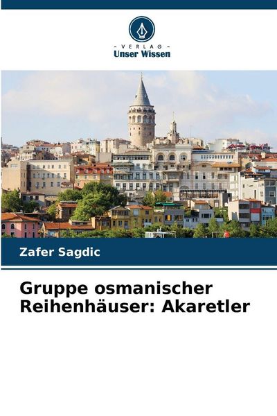 Produktbild: Gruppe osmanischer Reihenh&auml;user: Akaretler