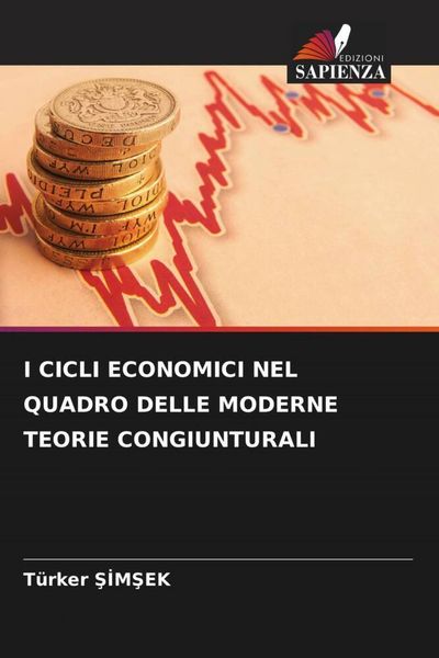 Produktbild: I Cicli Economici Nel Quadro Delle Moderne Teorie Congiunturali