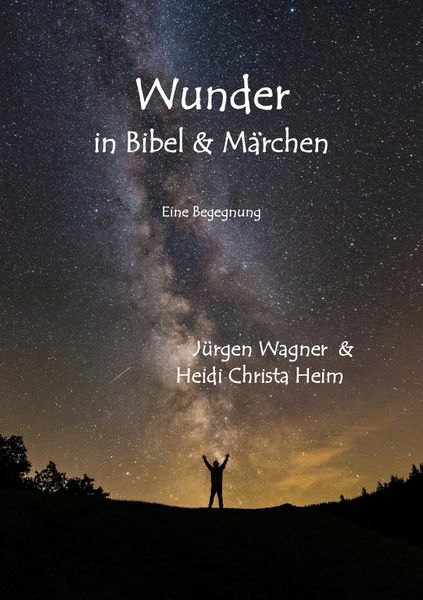 Produktbild: Wunder in Bibel und M&auml;rchen