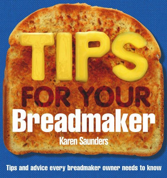 Produktbild: Tips for Your Breadmaker