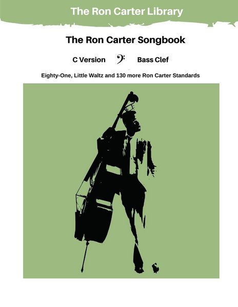 Produktbild: The Ron Carter Songbook - C Version - Bass Clef