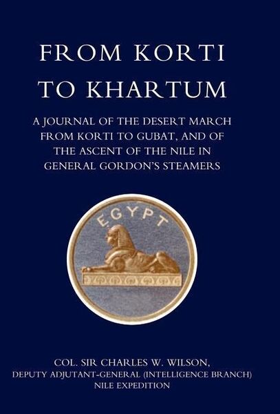 Produktbild: From Korti to Khartum (1885 Nile Expedition)