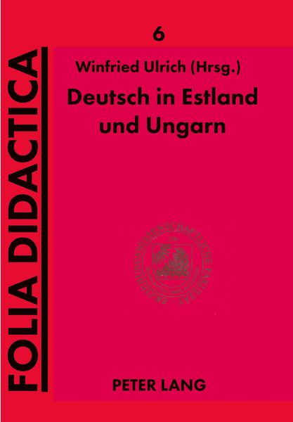 Deutsch in Estland und Ungarn, Taschenbuch von , Peter Lang GmbH, Internationaler Verlag der Wissenschaften, 9783631379851