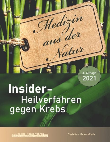 Produktbild: Insider-Heilverfahren gegen Krebs (4. Auflage 2021)