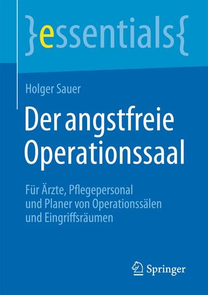Produktbild: Der angstfreie Operationssaal