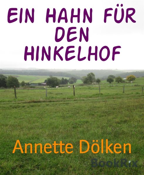 Produktbild: Ein Hahn f&uuml;r den Hinkelhof