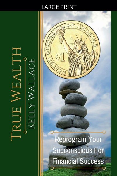 Produktbild: True Wealth - Reprogram Your Subconscious For Financial Success