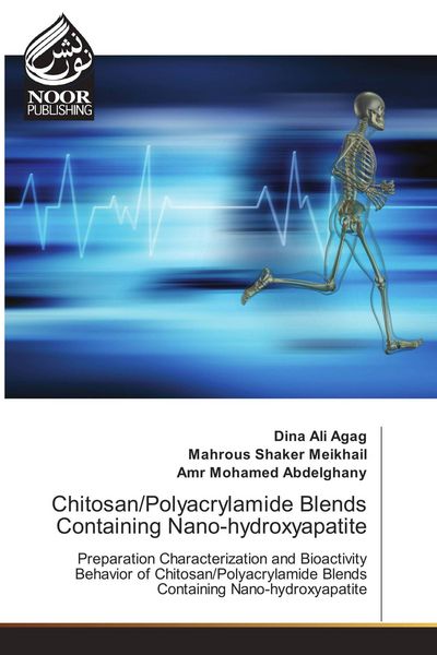 Produktbild: Chitosan/Polyacrylamide Blends Containing Nano-hydroxyapatite