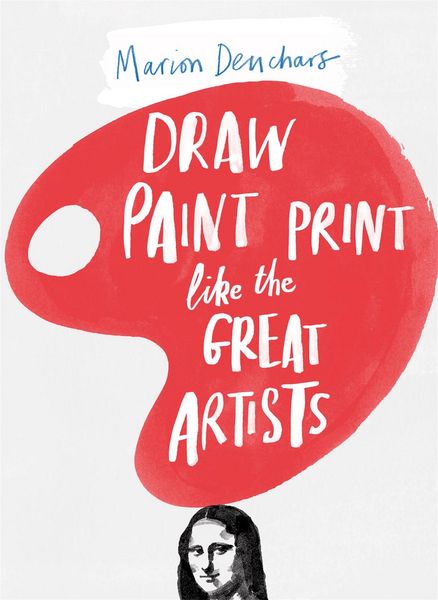 Produktbild: Draw Paint Print like the Great Artists