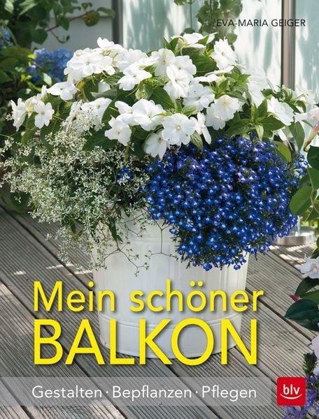 Produktbild: Mein sch&ouml;ner Balkon
