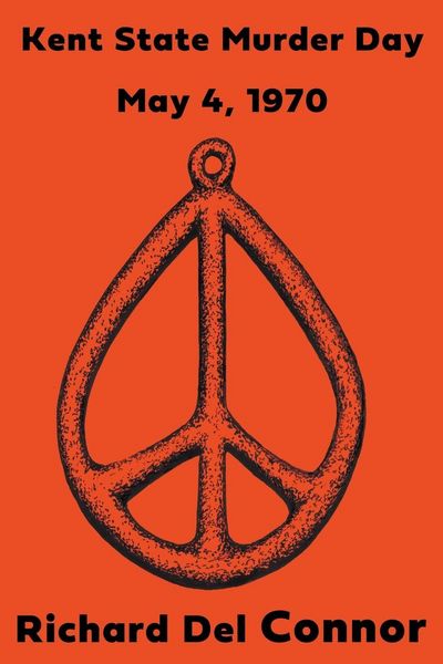 Produktbild: Kent State Murder Day - May 4, 1970