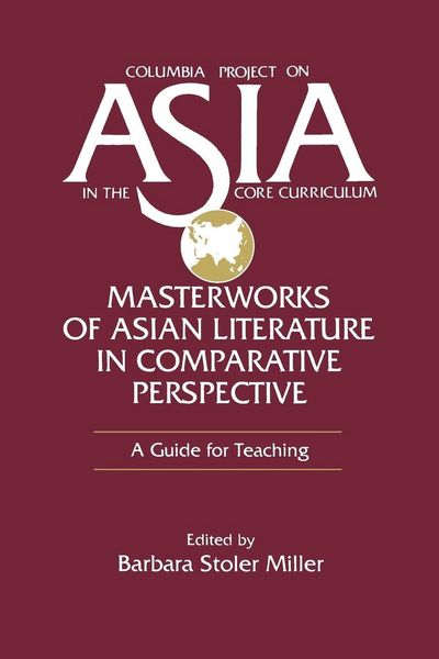 Produktbild: Masterworks of Asian Literature in Comparative Perspective