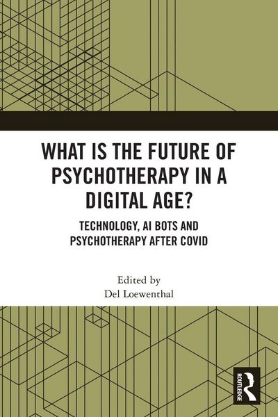 Produktbild: What is the Future of Psychotherapy in a Digital Age?