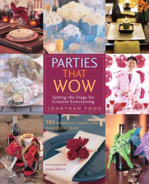 Produktbild: Parties That Wow: Setting the Stage for Creative Entertaining