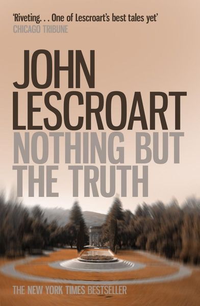 Produktbild: Nothing But the Truth (Dismas Hardy series, book 6)