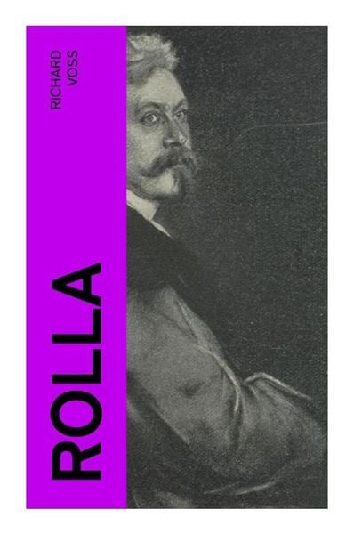 Rolla, Taschenbuch von Richard Voss, E-artnow, 9788027357635