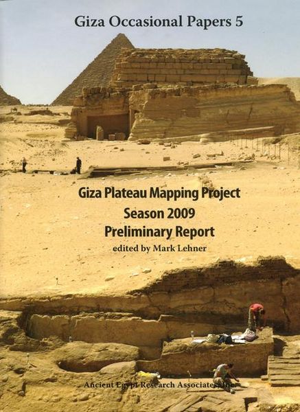 Produktbild: Giza Plateau Mapping Project Season 2009 Preliminary Report