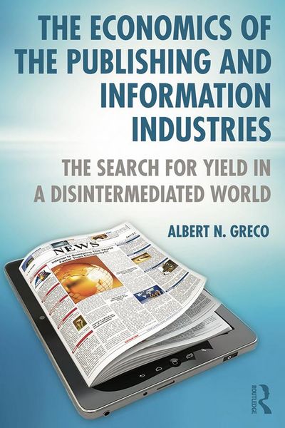 Produktbild: The Economics of the Publishing and Information Industries
