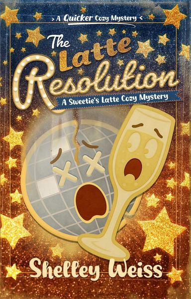 Produktbild: The Latte Resolution (A Sweetie's Latte Cozy Mystery, #8)