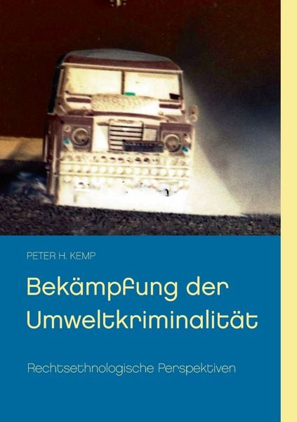 Produktbild: Bek&auml;mpfung der Umweltkriminalit&auml;t