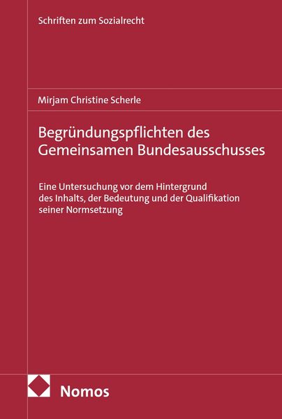 Produktbild: Begr&uuml;ndungspflichten des Gemeinsamen Bundesausschusses